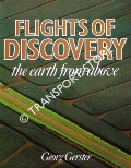 Flights of Discovery - The Earth From Above by GERSTER, Georg